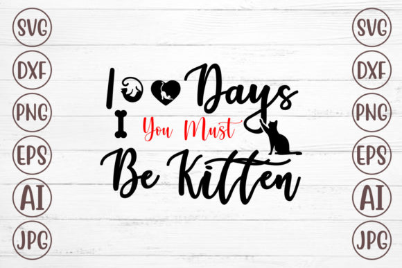 100 Days You Must Be Kitten