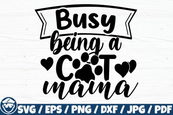 Busy Being a Cat Mama, Cat Mom