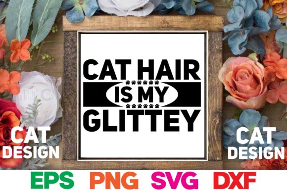 Cat Hair is My Glittey