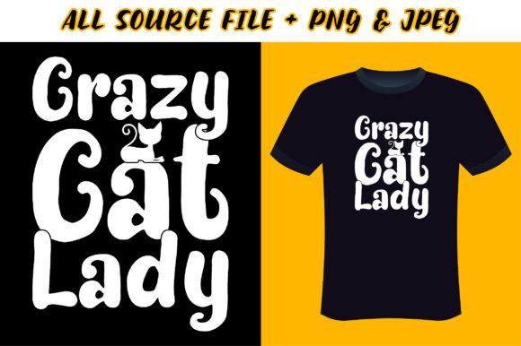 Cat T-shirt Design - Crazy Cat Lady