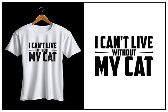 I Can Not Live Without My Cat