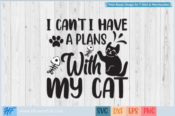 I Can't I Have a Plan with My Cat