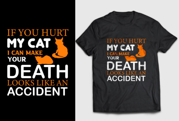 If You Hurt My Cat T-Shirt Design