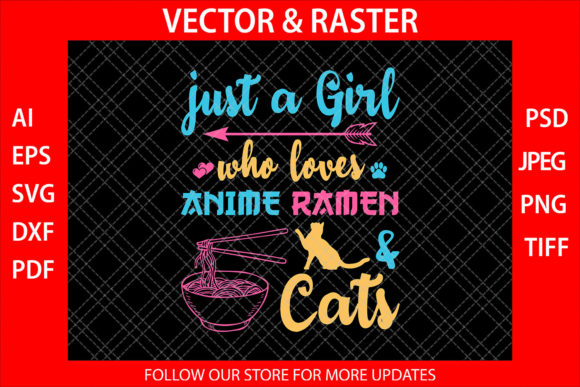Just a Girl Who Loves Anime Ramen Cat