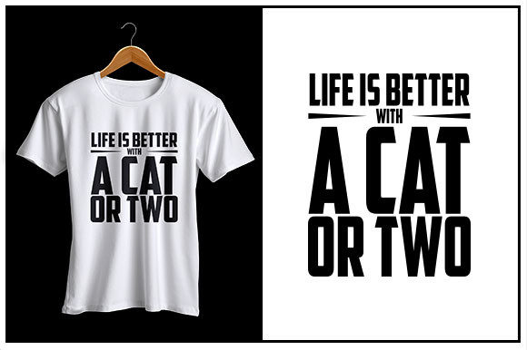 Life is Better with a Cat or Two