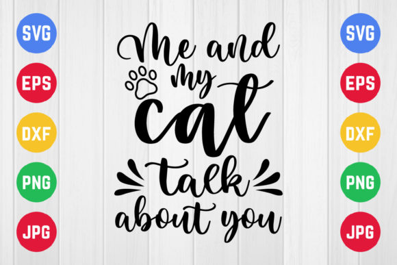 Me and My Cat Talk T Shirt Design