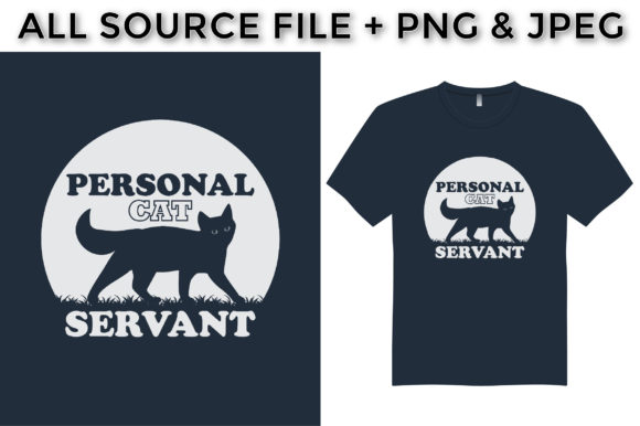 Personal Cat Servant T-Shirt Design