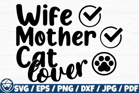 Wife Mother Cat Lover Cut File